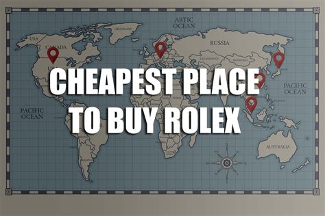 cheapest place in the world to buy rolex|where to buy rolex cheapest.